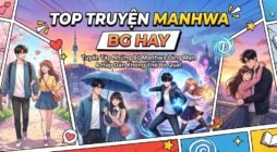 Top truyện Manhwa BG đỉnh cao sở hữu cốt truyện siêu cuốn cho mọt truyện