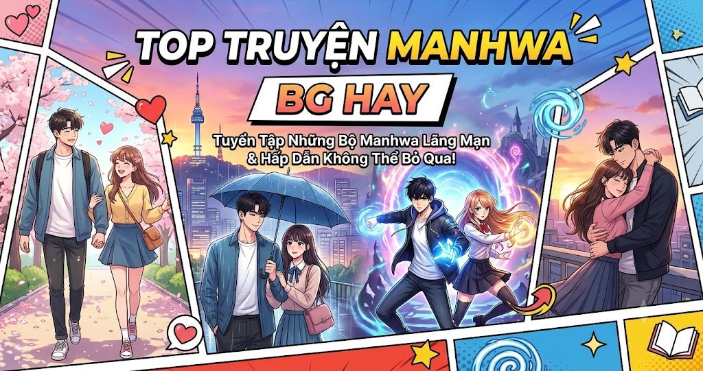 top-truyen-manhwa-bg-dinh-cao